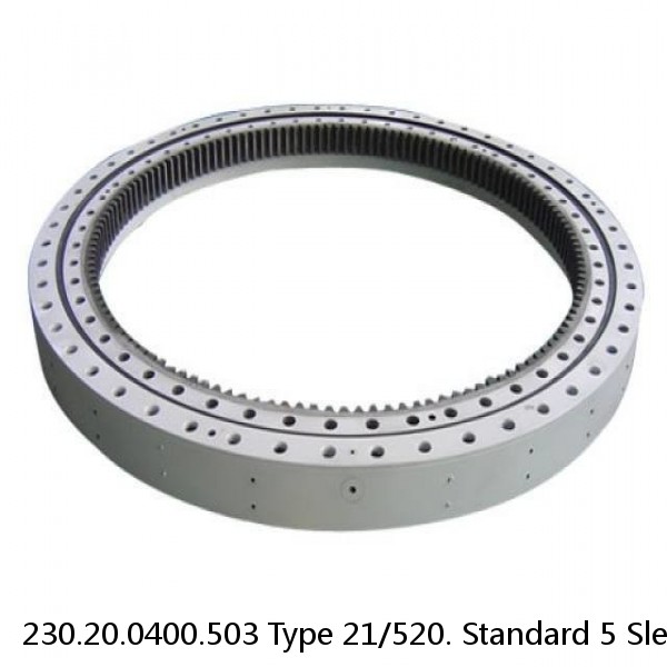 230.20.0400.503 Type 21/520. Standard 5 Slewing Ring Bearings