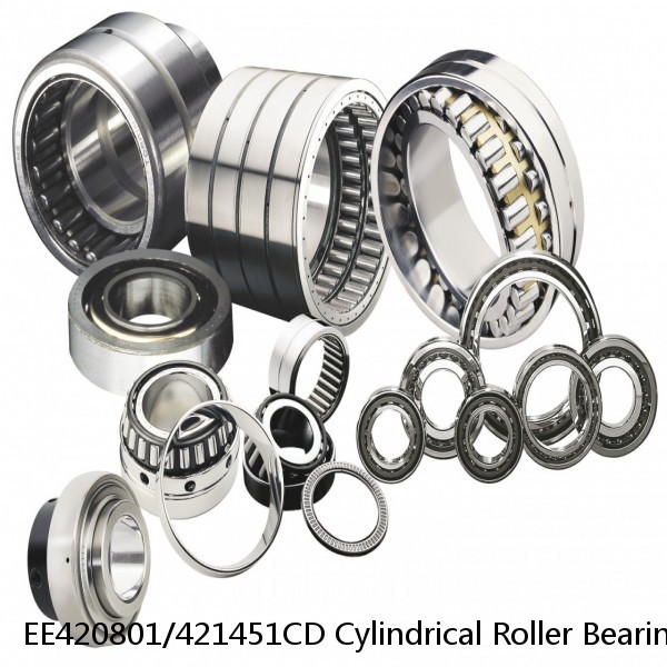 EE420801/421451CD Cylindrical Roller Bearings